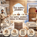 Tiles Supplier India to Morocco