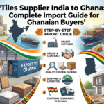 Tiles Supplier India to Ghana