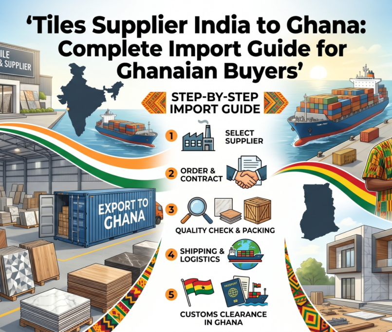 Tiles Supplier India to Ghana